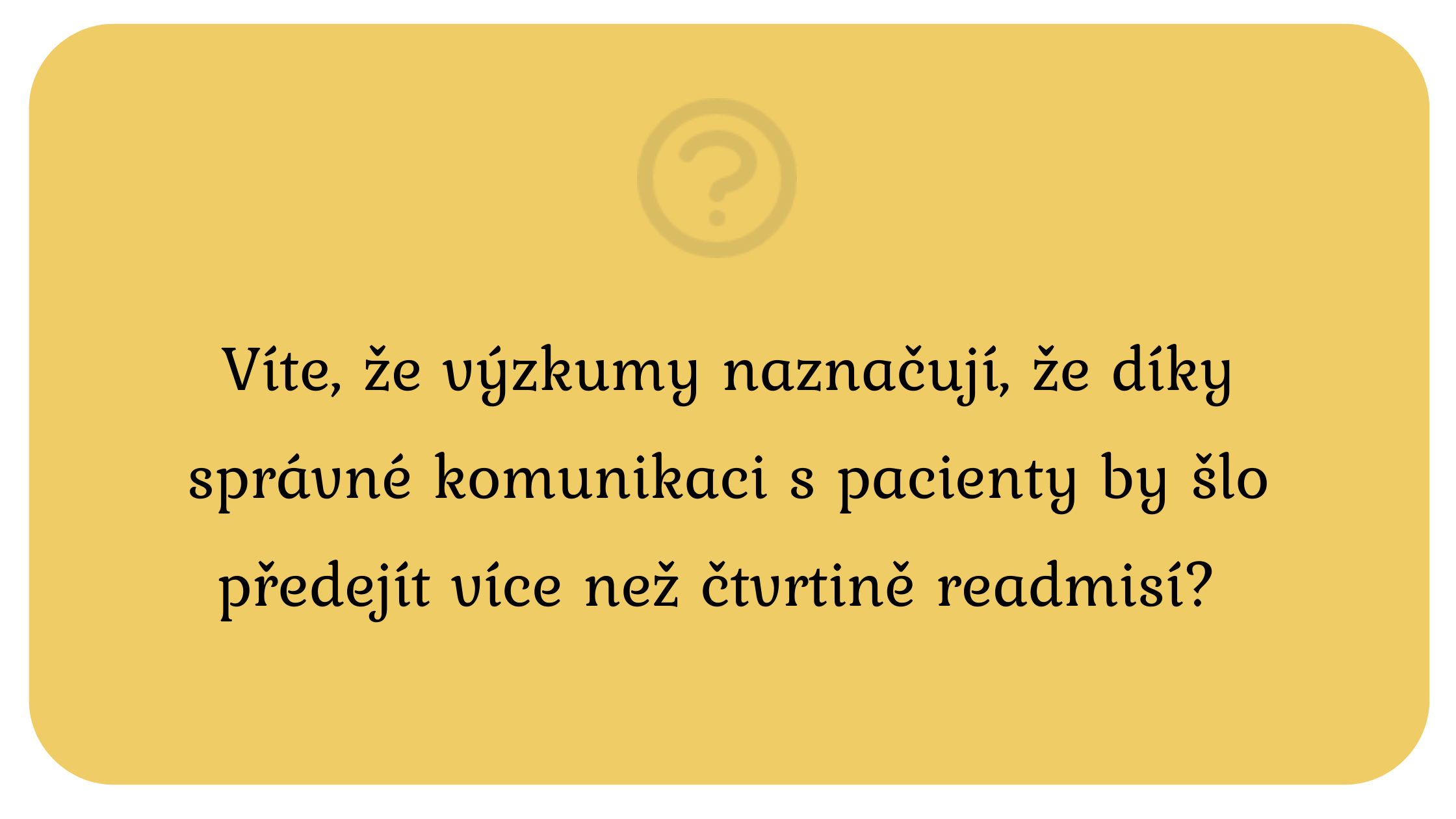 lepší komunikace lepší zdravotnictví